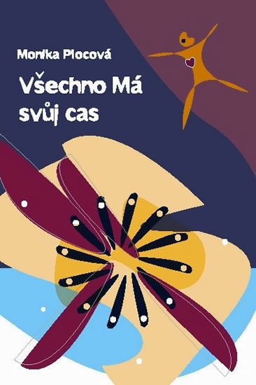 Všechno má svůj čas Všechno má svůj čas
